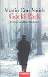 Martin Cruz Smith: Gorki Park. Der erste Arkadi- Renko- Roman. (Paperback, German language, 2000, Goldmann)