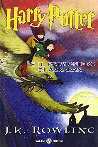 J.K. Rowling, Salani: Harry Potter e il prigioniero di Azkaban (Paperback, Italian language, 2012, French and European Publishing)