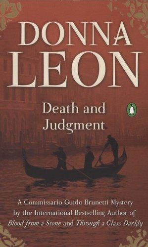 Donna Leon: Death and Judgment (Commissario Guido Brunetti Mysteries) (2006, Penguin (Non-Classics), Penguin Books)