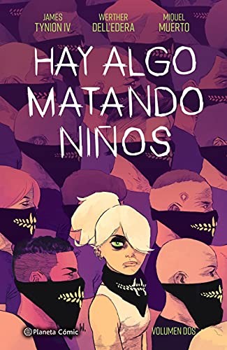 James Tynion IV, Ignacio Bentz, Werther Dell'edera, Miquel Muerto: Hay algo matando niños nº 02 (Hardcover, Gaztelania language, 2021, Planeta Cómic)