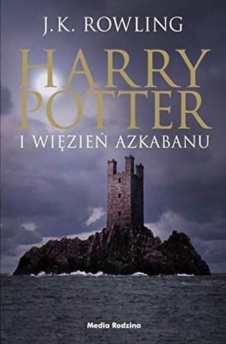 J.K. Rowling: Harry Potter i wiezien Azkabanu (Hardcover, 2016, Media Rodzina)