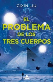 El problema de los tres cuerpos (Hardcover, Spanish language, 2016, Ediciones B)