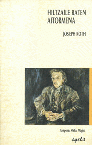 Roth, Josep, Múgica, Matías: Hiltzaile baten aitormena: gau batean kontatua (Paperback, Igela)