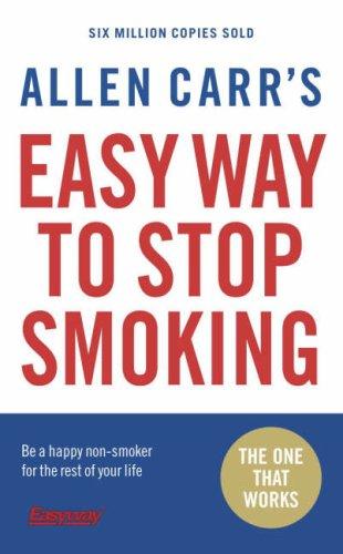 Allen Carr: Allen Carr's Easy Way to Stop Smoking (2006, Penguin)