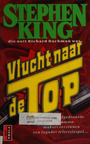 King, Stephen(duplicate): Vlucht naar de top (Paperback, Dutch language, 2001, Poema Pocket)