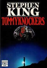King, Stephen(duplicate): Tommyknockers (Paperback, 1985, PLAZA & JANES, 1989.)
