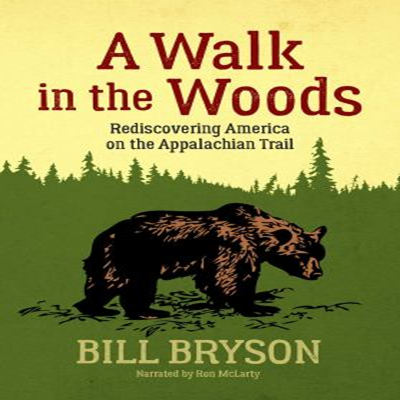 Ron McLarty, Bill Bryson: A Walk in the Woods (AudiobookFormat, 1998, Recorded Books)
