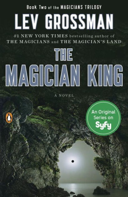 Lev Grossman: The Magician King (Paperback, 2012, Penguin Publishing Group)