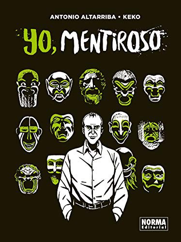 José Antonio Godoy Cazorla, Antonio Altarriba: Yo, mentiroso (Hardcover)