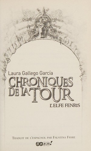 Laura Gallego García, Laura Gallego García: L'elfe Fenris (French language, 2008, Éd. J'ai lu)