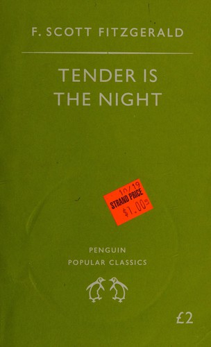 F. Scott Fitzgerald: Tender is the night (1997, Penguin Books)