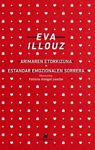 Eva Illouz, Danele Sarriugarte: Arimaren etorkizuna