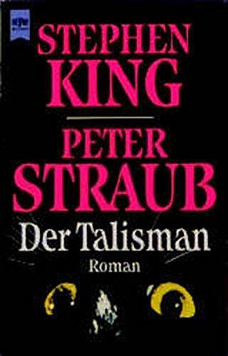 Peter Straub, King, Stephen(duplicate): Der Talisman (German language, 1988)