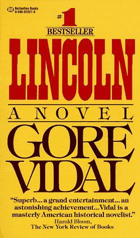 Gore Vidal: Lincoln (Paperback, 1985, Ballantine Books)