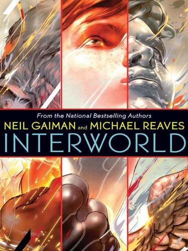 Reaves, Neil Gaiman, Michael Reaves: InterWorld (EBook, 2007, HarperCollins)