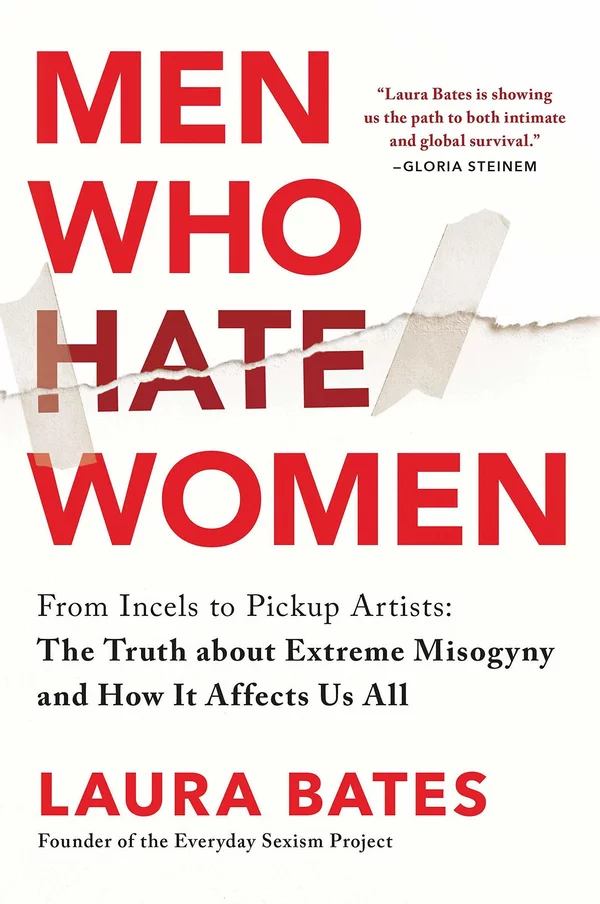 Laura Bates: Men Who Hate Women (2020, Simon & Schuster, Limited)