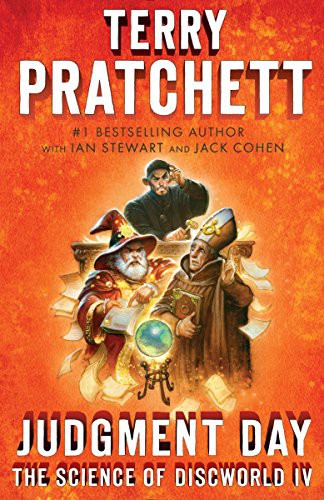 Ian Stewart, Jack Cohen, Terry Pratchett: Judgment Day : Science of Discworld IV (Paperback, 2015, Anchor)