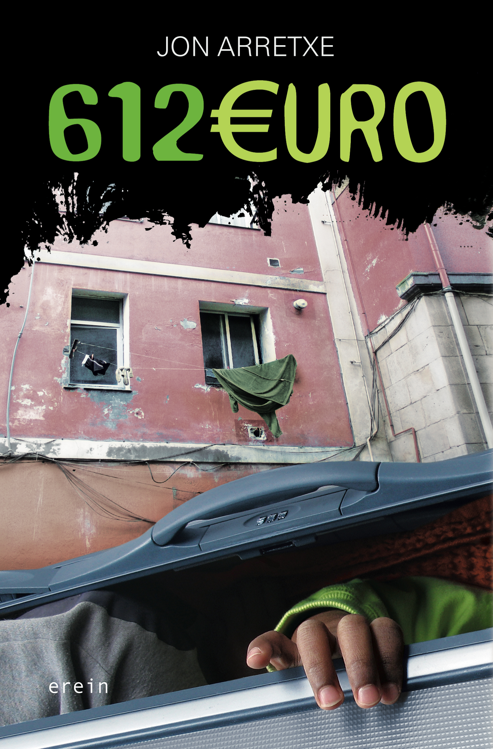 Jon Arretxe: 612 euro (Paperback, Euskera language, 2013, Erein)