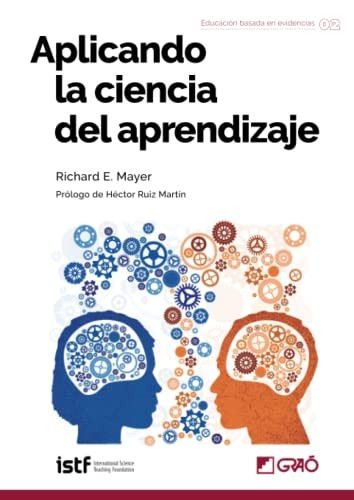 Richard E. Mayer Mayer: Aplicando la ciencia del aprendizaje (Paperback, 2020, Editorial Graó)