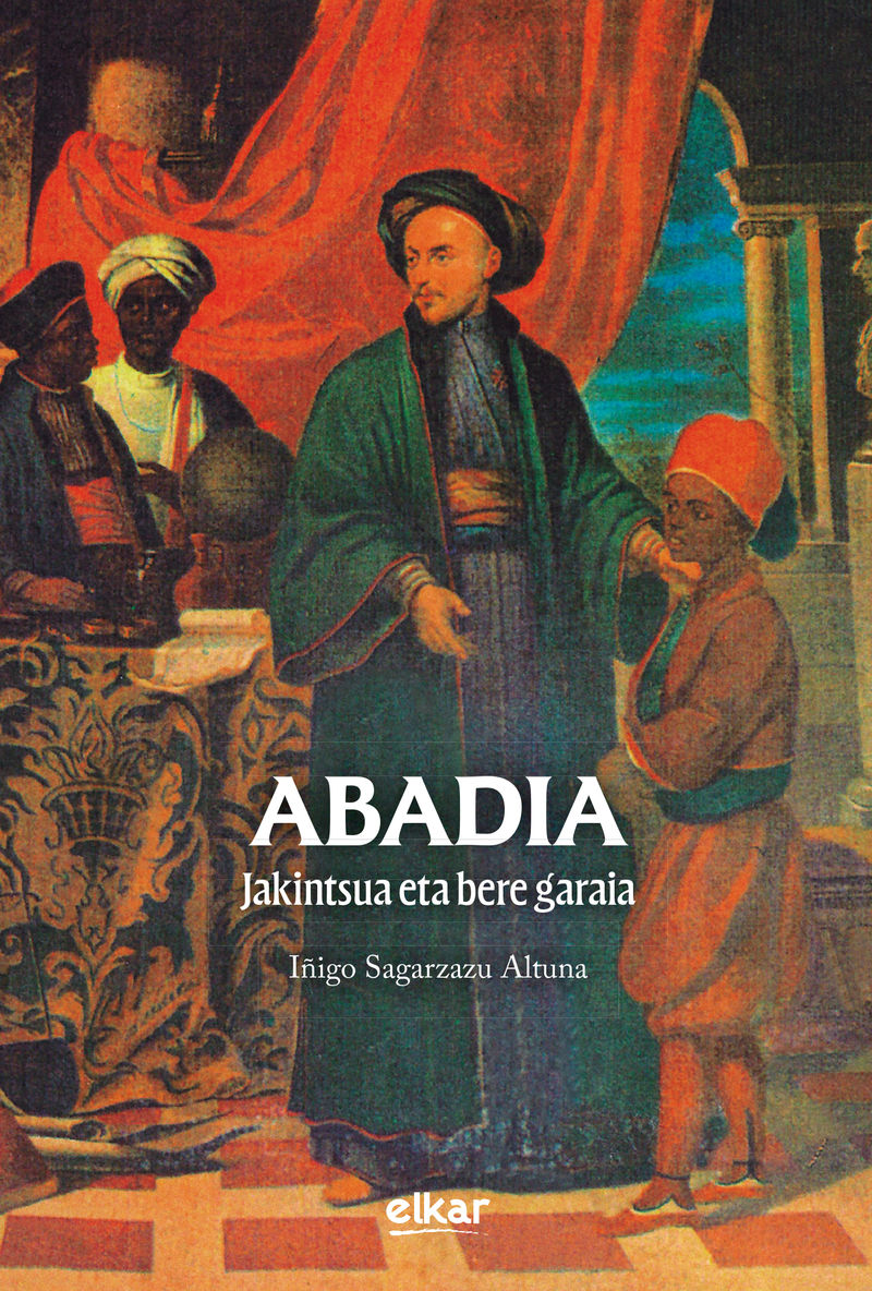 Iñigo Sagarzazu: Abadia (Euskara language, Elkar)
