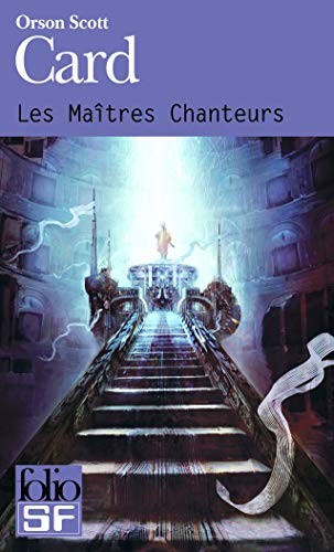 Orson Scott Card: Les maîtres chanteurs (Paperback, French language, 1982, Denoël, FOLIO, GALLIMARD)