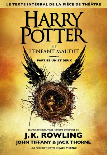 Jack Thorne, John Tiffany, Jack Thorne, J.K. Rowling, Jean-François Ménard: Harry Potter et l'Enfant Maudit, Parties un et deux (French language, 2016, Gallimard Jeunesse)