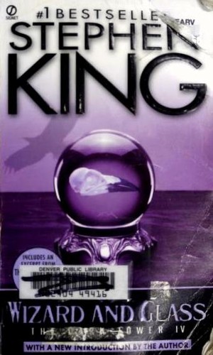 King, Stephen(duplicate): Wizard and Glass (Paperback, 2003, Signet)