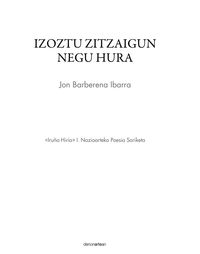Jon Barberena: Izoztu zitzaigun negu hura (Paperback, Euskara language, Denonartean)