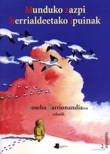 Pedro Osés, Joseba Sarrionandia: Munduko zazpi herrialdeetako ipuinak (Hardcover, 2008, Pamiela argitaletxea)