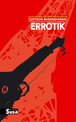 Gotzon Barandiaran: Errotik (Basque language, 2010, Susa)