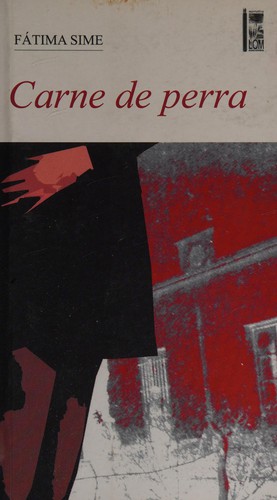 Fátima Sime: Carne de perra (Spanish language, 2009, LOM Ediciones)