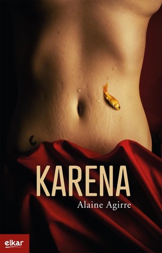 Alaine Agirre: Karena (Paperback, 2021, Elkar)