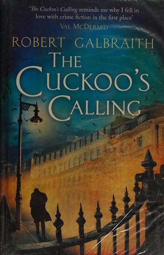 J.K. Rowling: The Cuckoo's Calling (Paperback, 2013, Sphere)