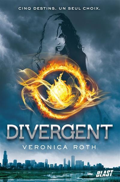 Veronica Roth: Divergent (French language, 2011, Nathan)