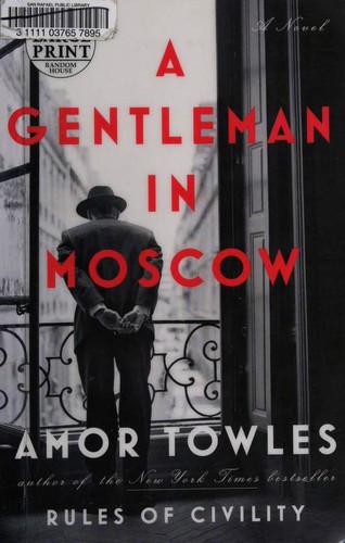 Amor Towles: A Gentleman in Moscow (Paperback, 2016, Random House Large Print)