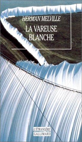 Jacqueline Villaret, Herman Melville: La Vareuse blanche (Paperback, 1991, Gallimard)