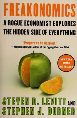 Steven Levitt, Stephen J. Dubner: Freakonomics (Paperback, 2005, William Morrow)