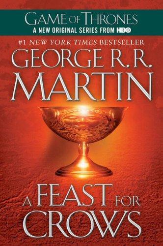 George R. R. Martin (duplicate): A Feast for Crows (2005, Random House Publishing Group)