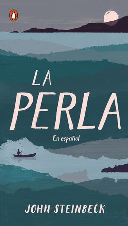 Steinbeck: La perla (Paperback, Spanish language, 2019, Penguin)