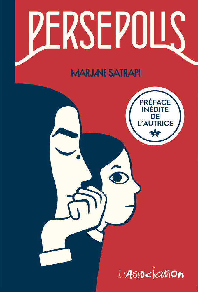 Persepolis: Édition Augmentée (Hardcover, French language, L'Association)