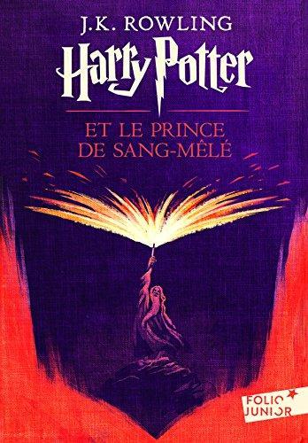 J.K. Rowling: Harry Potter et le Prince de sang mele (Paperback, French language, 2011, Gallimard)