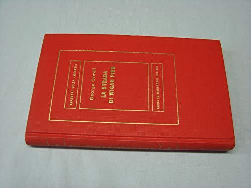 George Orwell: La strada di Wigan Pier (Italian language, 2000)