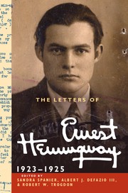Ernest Hemingway: The Letters of Ernest Hemingway :  Volume 2. 1923–1925 (2013, Cambridge University Press)