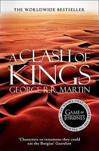 George R. R. Martin, George R. R. Martin (duplicate): A Clash of Kings: Book 2 of a Song of Ice and Fire (Paperback, 2014, HarperVoyager)