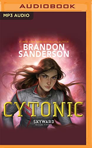 Suzy Jackson, Brandon Sanderson: Cytonic (AudiobookFormat, 2022, Audible Studios on Brilliance Audio)