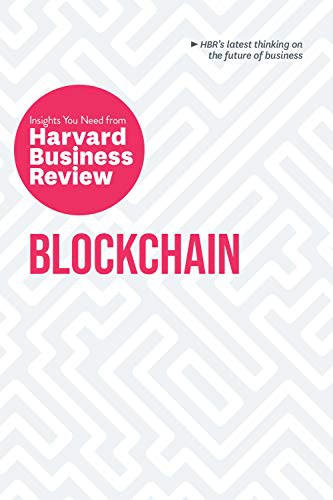 Marco Iansiti, Karim R. Lakhani, Harvard Business Review, Don Tapscott, Catherine Tucker: Blockchain (Hardcover, 2019, Harvard Business Review Press)