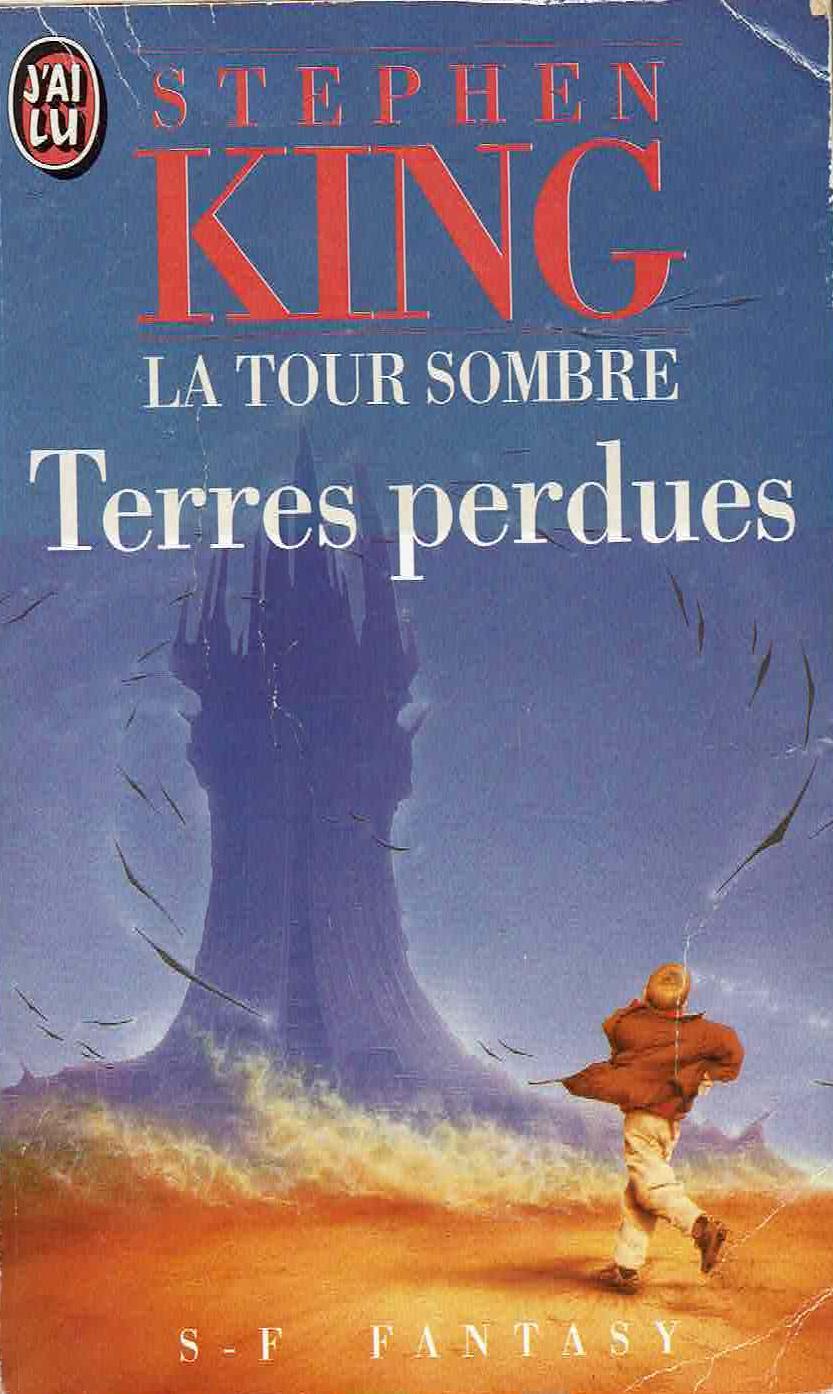 King, Stephen(duplicate): Tour sombre t3 - terres perdues (French language, 1996, J'ai Lu)