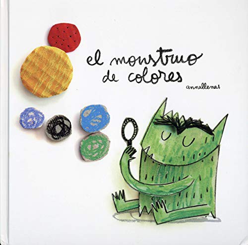 Anna Llenas: El Monstruo de Colores (Hardcover, 2016, Editorial Flamboyant, S.L., Lectorum Pubns (Juv), Editorial Flamboyant)