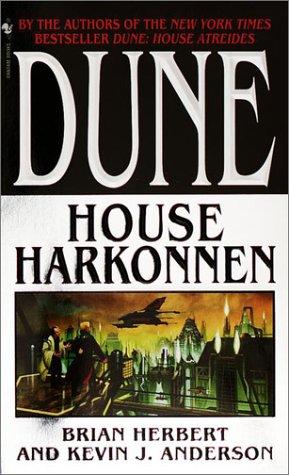 Brian Herbert, Kevin J. Anderson: House Harkonnen (Dune: House Trilogy, Book 2) (Paperback, 2001, Spectra)
