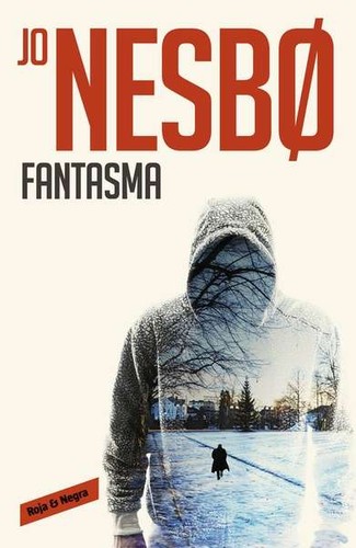 Jo Nesbø: Fantasma (2015, Roja & Negra)